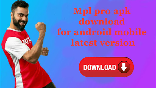 mpl pro apk download for android mobile latest version